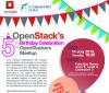 OpenStack’s 5th Birthday Celebration cum OpenStackers Meetup